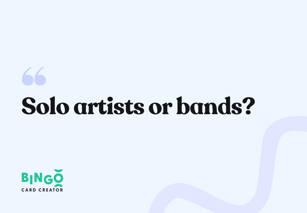 solo artists or bands